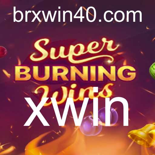 Descubra o Empolgante Mundo de SuperBurningWins com Destaque em xwin